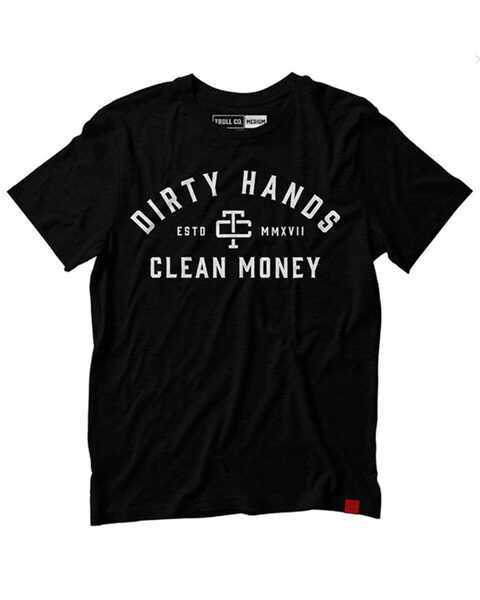 Image #1 - Troll Co Men's Dirty Hands Clean Money Classic Short Sleeve Graphic T-Shirt, Black, hi-res